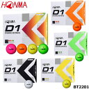 本間ゴルフ BT-2201 D1 ゴルフボール 1ダース(12球入り) 日本正規品 HONMA ホンマ D1 BT2201
