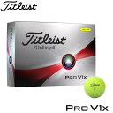 タイトリスト プロ V1x ゴルフボール イエロー ローナンバー 1ダース（12球入り） Titleist PRO V1x