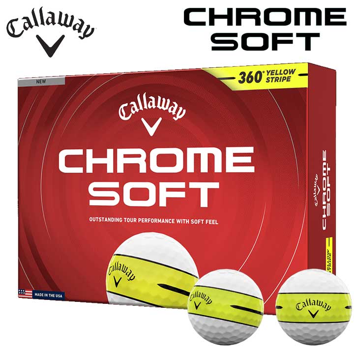 【2026モデル】キャロウェイ クロムソフト 360° イエローストライプ ボール ホワイト 1ダース（12球入り） 日本正規品 CHROME SOFT 360° YELLOW STRIPE Callaway