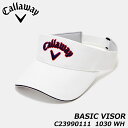 キャロウェイ C23990111 ベーシックバイザー 1030(WH) サンバイザー 帽子 吸水速乾スベリ BASIC VISOR 23 JM Callaway 20p