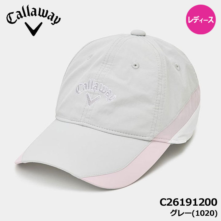 【レディース】キャロウェイ C26191200 ナイロンタッサー サイドラインキャップ グレー(1020) 帽子 吸汗速乾 機能スベリ WOMENS CAP CALLAWAY 20p