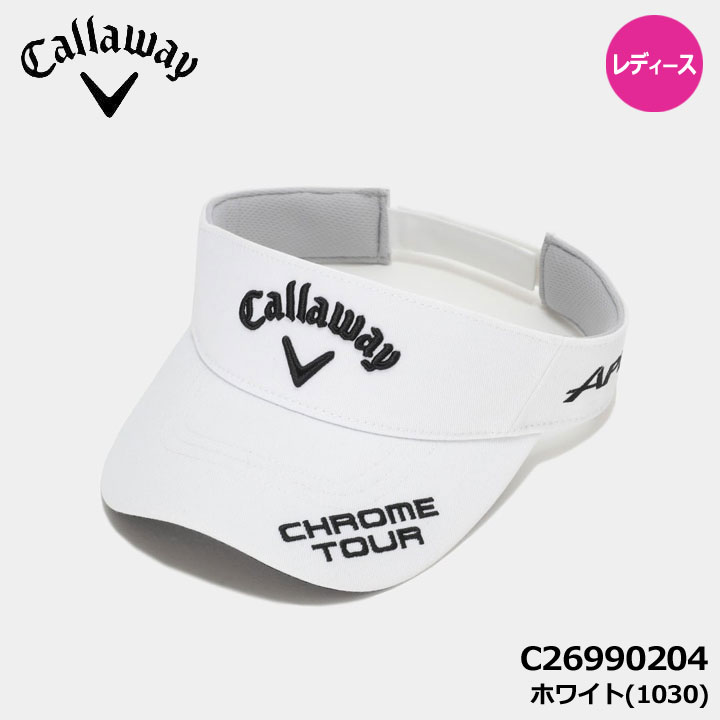 【レディース】キャロウェイ C26990204 ゴルフ バイザー TOUR RTW VISOR ホワイト(1030) サンバイザー 帽子 WOMENS CALLAWAY 20p