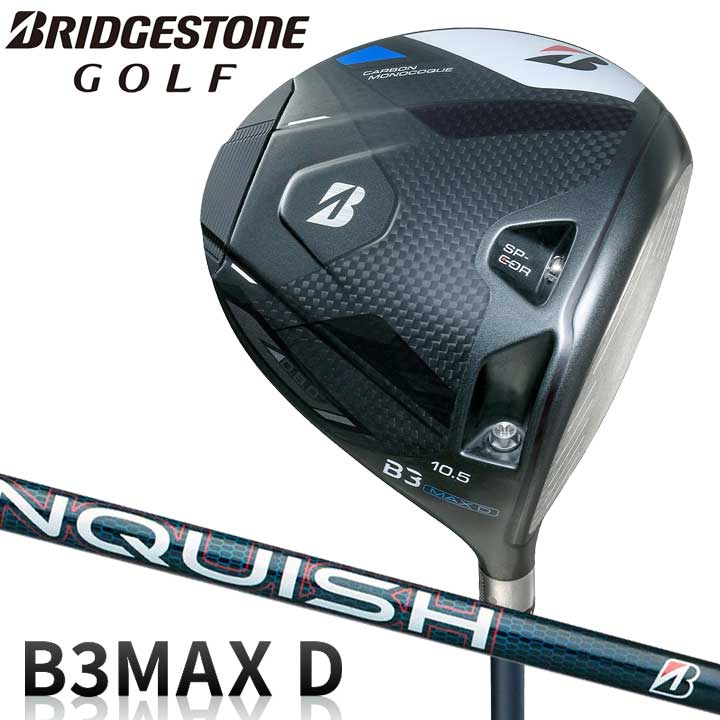 【2024モデル】 ブリヂストン B3MAX D ドライバー　シャフト：VANQUISH BS40 for MAX カーボン BRIDGESTONE B3 マックス D 3DPB1W 20p
