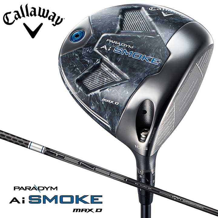 キャロウェイ PARADYM Ai SMOKE MAX D パラダイム エーアイ スモーク マックス D ドライバー　シャフト：TENSEI 50 for Callaway ノーマル カーボン 日本正規品 Callaway 30p