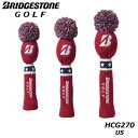 ブリヂストン HCG270 メジャーコレクション ヘッドカバー US BRIGESTONE GOLF 10p メジャートーナメントのイメージを踏襲したメジャーコレクションヘッドカバー。同シリーズのキャディバッグ(CBG270)、スタンドバッグ(CBG271)にコーディネイト可能です。伸縮自在のニット素材で、着脱がしやすく、そのうえクラブにもぴったりフィットするので、キャディバッグの中で嵩張らないのがおすすめポイントです。FW,UTサイズには、交換式の番手札が付属しています。 カラー 全3色：BT、MS、US 番手札 46：DrFW：3、5、7、9、Bマーク 　UT：3、4、5、Bマーク 本体素材 アクリル 生産国 中国製 在庫につきまして ※在庫データは定期的に更新しておりますが、実店舗と在庫を共有している商品もございますので、日々在庫が変動しており、ご注文のタイミングによっては欠品・完売の場合がございます。 お取り寄せの商品につきましても、リアルタイムのメーカー在庫ではございませんので、予めご了承下さい。ご注文商品の在庫有無・納期につきましては、当店からのメールにてお知らせいたします。