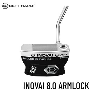 【2022モデル】ベティナルディ INOVAIシリーズ 8.0 アームロック パター 日本正規品 INOVAI 8.0 ARMLOCK BETTINARDI 20p