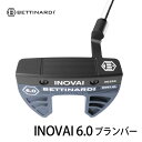 【2024モデル】ベティナルディ INOVAIシリーズ イノベイ6.0プランバーパター 日本正規品 BETTINARDI INOVAI PLUMBER'S 20p