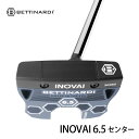 【2024モデル】ベティナルディ INOVAIシリーズ イノベイ6.5センターパター 34インチ SINK FITスタンダードブラック(標準)グリップ 日本正規品 BETTINARDI INOVAI CENTER 20p