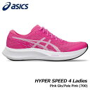 アシックス 1012B677 HYPER SPEED 4 Ladies カラー:Pink Glo/Pale Pink(700) レディース ランニング シューズ...