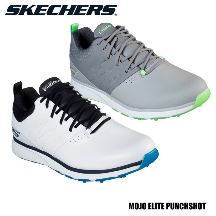 スケッチャーズ 54538 モジョ エリート パンチ ショット 本革高級スパイクレス ゴルフシューズ MOJO ELITE PUNCH SHOT SKECHERS GOLF