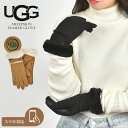 手袋 レディース UGG アグ グローブ スマホ対応 本革 17371 ブランド 冬 暖かい おしゃれ かわいい 防寒 耐水 シープスキン 羊革 レザー 柔らか...