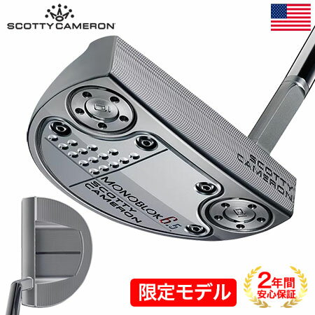 ڿ̸ۥåƥ MONOBLOK 6.5 ѥ   34 35 SCOTTY CAMERON 2022ǯǥ USAľ͢ʡˤȯ