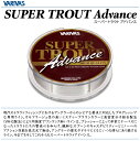 【ライン】VARIVAS バリバスSUPER TROUT Advanceスーパートラウト アドバンスナイロンライン 100m巻き