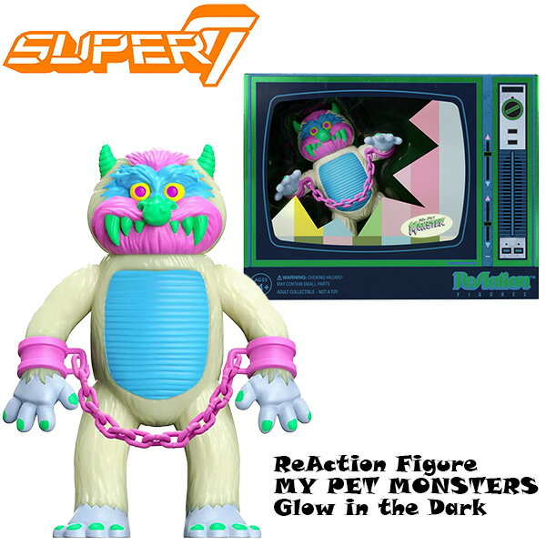 Super7 フィギュア マイペットモンスター グローインザダーク スーパー7リアクションフィギュア SUPER 7 REACTION FIGURE MY PET MONSTER Pastel Glow in the Dark アメトイ アメリカン雑貨 ア…