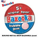 バズーカ ブリキ看板 アメリカン雑貨 ラウンド メタルサイン BAZOOKA 5cent アメリカ雑貨 サインプレート ガレージ 壁装飾 壁掛け レトロ アンテ...