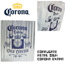 コルゲート メタルサイン CORONA EXTRA メタルのサインプレート ガレージ　 看板　ガレージグッズ　アメ雑貨　ビールグッズ　コロナビール　アメリカ輸入　メキシコ　輸入ビール　海外輸入ビール