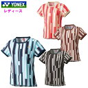 ヨネックス レディース ゲームシャツ (半袖 Tシャツ プラクティスウェア テニス ソフトテニス バドミントン 練習着 部活 ベリークール 吸汗速乾 Beaut...