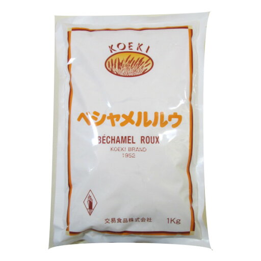 交易食品 ベシャメルルウ 1kg 交易食品 ベシャメルルウ 1kg