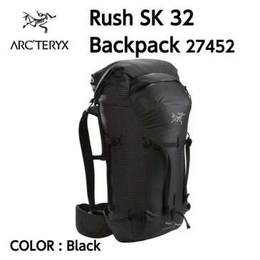 【国内正規品】【ARC'TERYX アークテリクス】Rush SK 32 Backpack ラッシュ SK 32 バックパック Black 耐久性 耐候性 バックカントリーツアー 27452