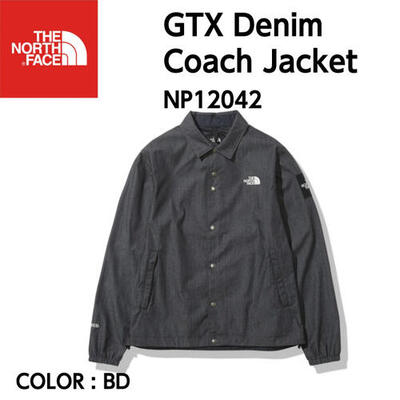 【国内正規品】【THE NORTH FACE ノースフェイス】GTX Denim Coach Jacket GTXデニムコーチジャケット BD ナイロンブラックデニム メンズ アウター GORE-TEX ゴアテックス 防風 透湿 アウトドア デイリーユース NP12042　10%OFF