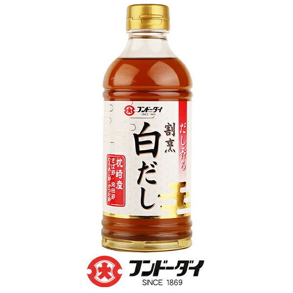 だし香る割烹白だし 500ml