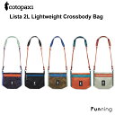 コトパクシ Cotopaxi Lista 2L Lightweight Crossbody Bag Cada Dia クロスボディバッグ ショルダーポーチ ボディバッグ デイリー アウトドア キャンプ レジャー お散歩 軽量 カラビナフック キーフック かわいい プレゼント【国内正規品】【送料無料】