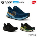 【25秋冬New】Topo Athletic トポ アスレチック VISTA (ビスタ) トレイルランニングシューズ メンズ 男性 トレイル ランニング ハイキング トレーニング 登山 スニーカー 軽量 幅広 グリップ力 透湿性 防水 正規品