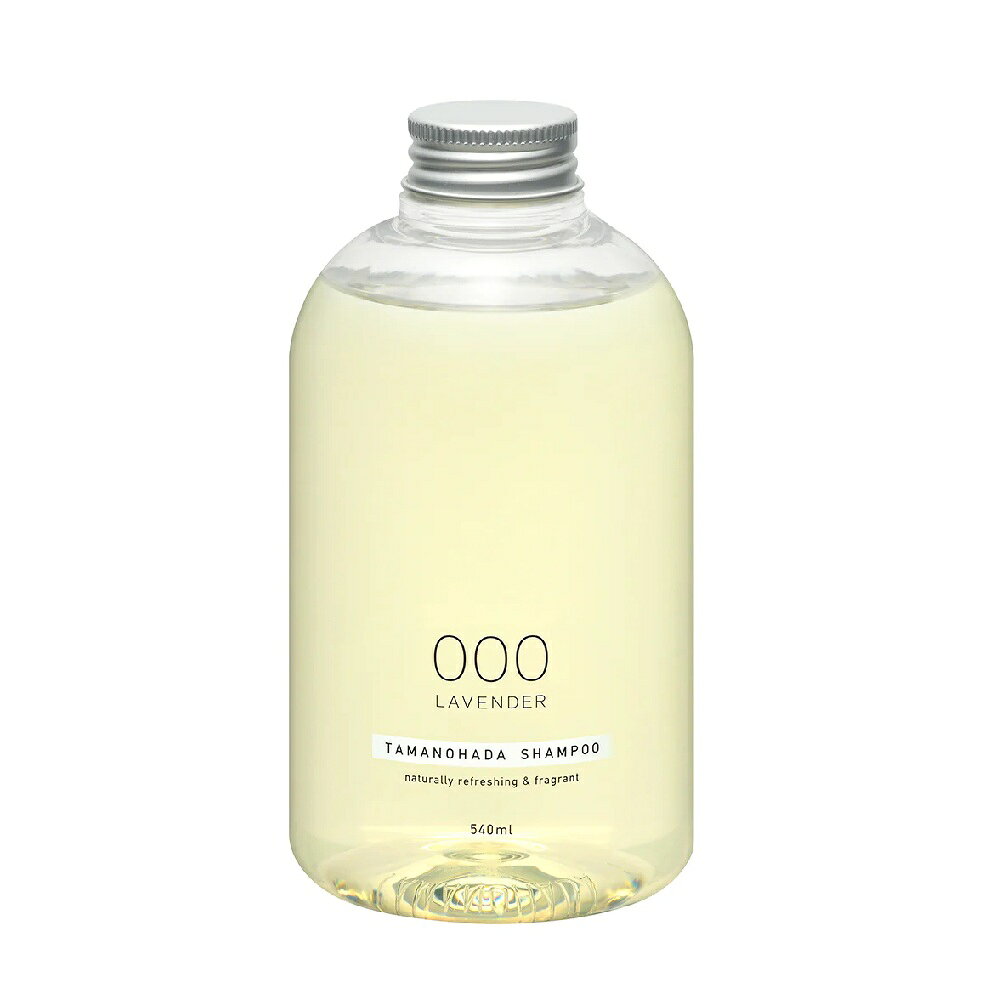 タマノハダ シャンプー 000 ラベンダー　540ml