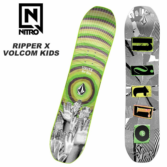 NITRO ナイトロ スノーボード 板 キッズ RIPPER X VOLCOM KIDS 22-23 リッパー エックス ボルコム