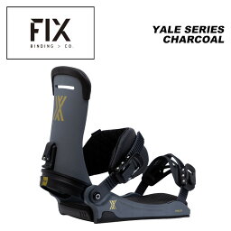 FIX フィックス スノーボード ビンディング YALE SERIES CHARCOAL 23-24 モデル