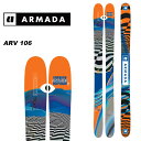 ARMADA アルマダ スキー板 板単品 ARV 106 Lengths (cm): 164-172-180-188 cm ※ご注意※ ・製造過程で細かいキズがつくことがありますが、不良品には該当いたしません。 ・実店舗と在庫を共有しているため、タイミングによって完売となる場合がございます。 ・モニターの発色によって色が異なって見える場合がございます。