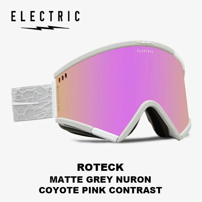 ELECTRIC エレクトリック ゴーグル ROTECK MATTE GREY NURON COYOTE PINK CONTRAST 23-24 モデル