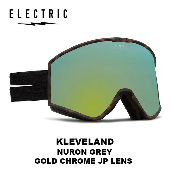 ELECTRIC エレクトリック ゴーグル KLEVELAND BLACK TORT NURON GREY GOLD CHROME JP LENS 23-24 モデル【返品交換不可商品】