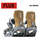 FLUX tbNX Xm[{[h rfBO GX WOOD 23-24 f fB[X