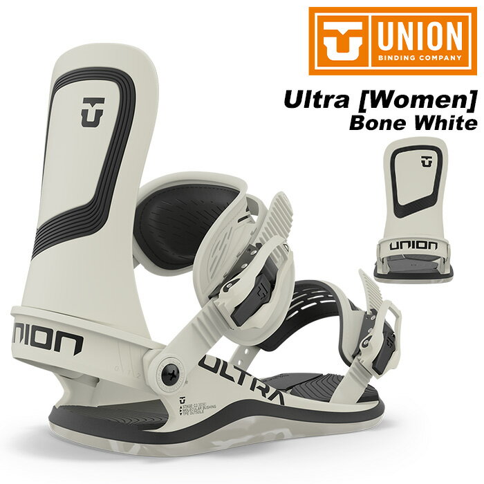 UNION ユニオン スノーボード ビンディング Ultra Women Bone White 23-24 モデル レディース