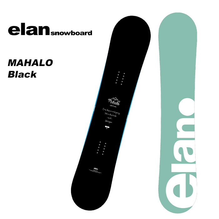 ELAN エラン スノーボード 板 MAHALO Black 23-24 モデル