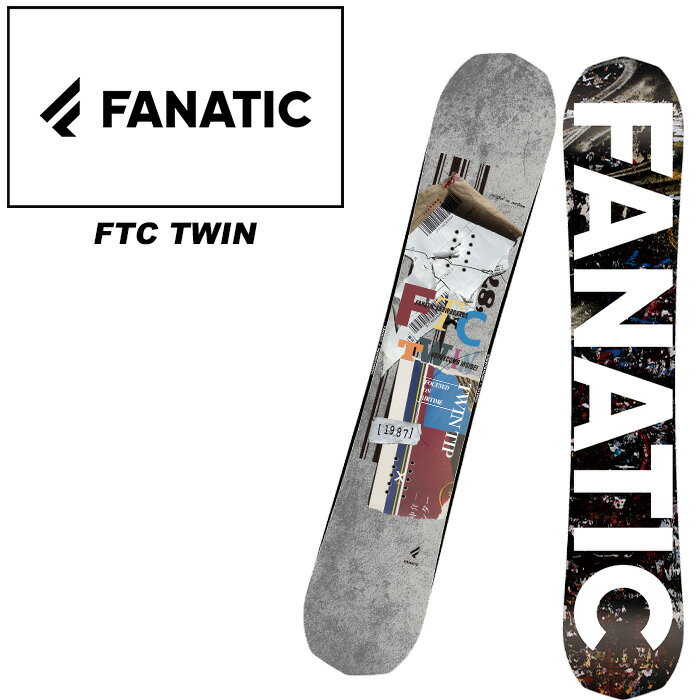 FANATIC t@ieBbN Xm[{[h  FTC TWIN 23-24 f