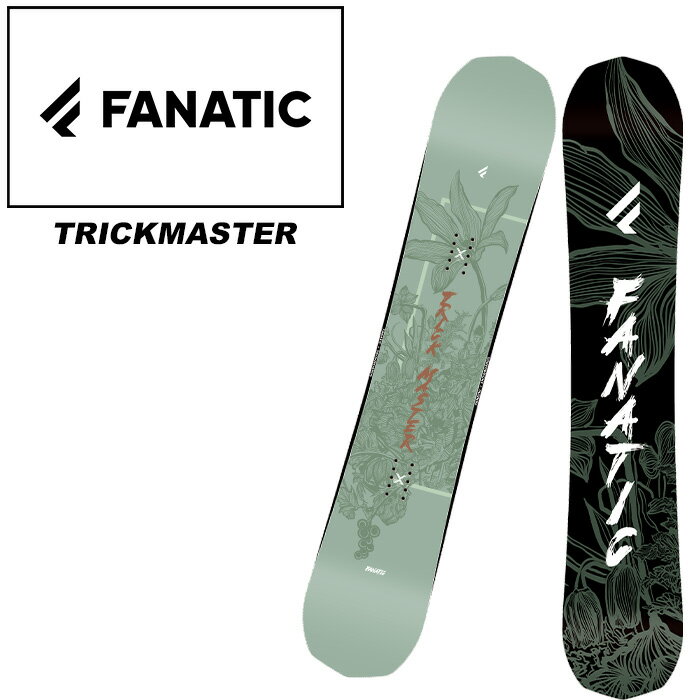 FANATIC t@ieBbN Xm[{[h  TRICKMASTER 23-24 f