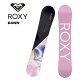 ROXY LV[ Xm[{[h  DAWN 23-24 f