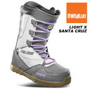 THIRTYTWO T[eB[c[ Xm[{[h u[c LIGHT X SANTA CRUZ 23-24 f