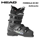 HEAD ヘッド スキーブーツ FORMULA 85 MV Anthracite 23-24 モデル