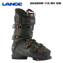 LANGE ラング スキーブーツ SHADOW 110 MV GW (BLK-ORANGE) 23-24 モデル