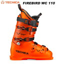 Tecnica テクニカ スキーブーツ RACE FIREBIRD WC 110 Sizes: 3- 10 UK ※ご注意※ ・製造過程で細かいキズがつくことがありますが、不良品には該当いたしません。 ・実店舗と在庫を共有しているため、タイミングによって完売となる場合がございます。 ・モニターの発色によって色が異なって見える場合がございます。