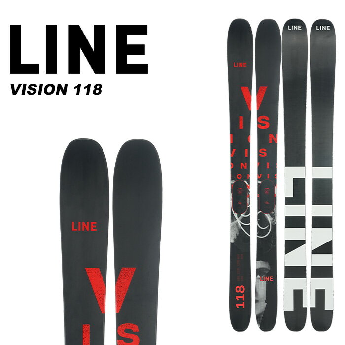 LINE ライン スキー板 VISION 118 板単品 23-24 モデル