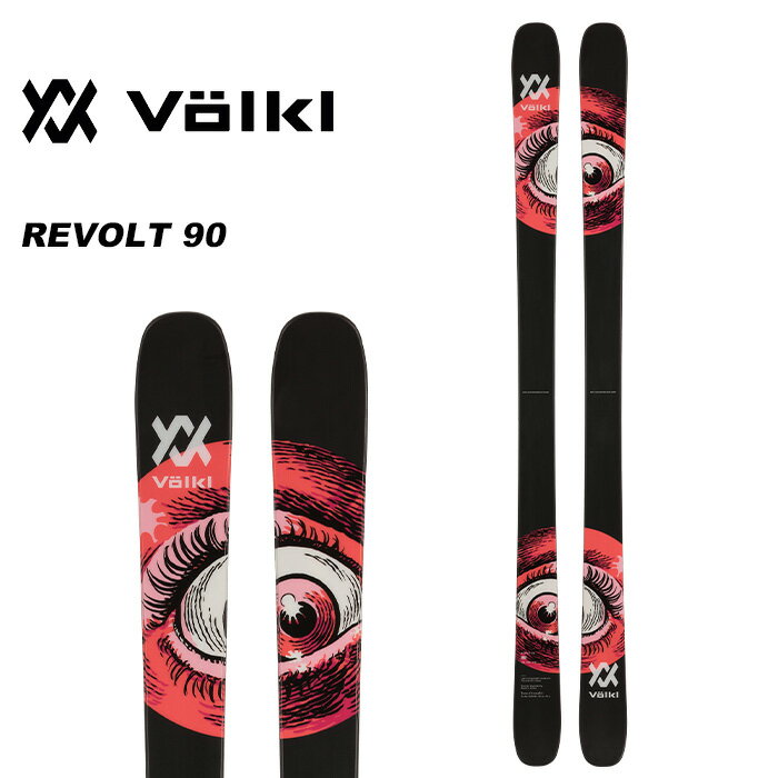 Volkl フォルクル スキー板 REVOLT 90 板単品 23-24 モデル