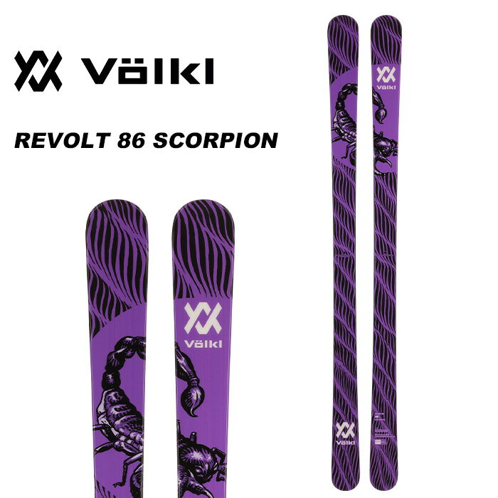 Volkl フォルクル スキー板 REVOLT 86 SCORPION 板単品 23-24 モデル