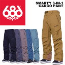 686 シックスエイトシックス ウェア SMARTY 3-IN-1 CARGO PANT 23-24(2024)モデル パンツ