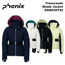 フェニックス アウトドアジャケット レディース Phenix ESW23OT52 Transcends Shade Jacket / 23-24モデル フェニックス レディース スキーウェア ジャケット