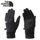 THE NORTH FACE【F24・Windstopper Etip Glove:K】NN62309 ノースフェイス ウインドストッパーイーチップグローブ