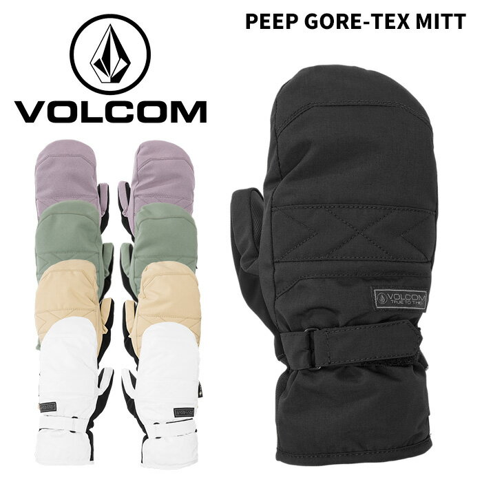 VOLCOM ボルコム グローブ PEEP GORE-TEX MITT 24-25モデル